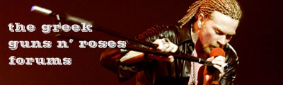 The Greek Guns N' Roses Forums